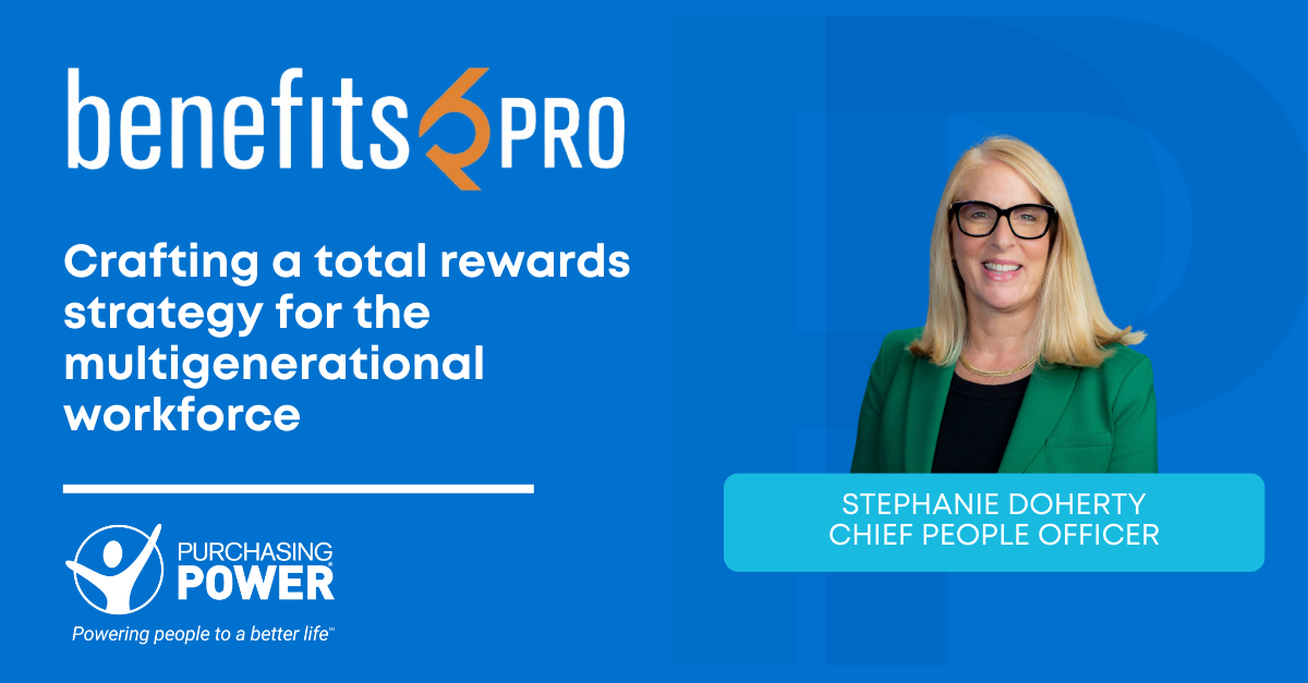 BenefitsPro: Crafting a Total Rewards Strategy for the Multigenerational Workforce
